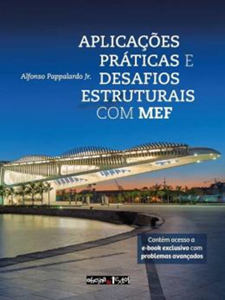 Picture of APLICAÇÕES PRÁTICAS E DESAFIOS ESTRUTURAIS COM MEF
