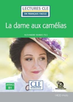 Imagem de LA DAME AUX CAMELIAS - NIVEAU B1 - LIVRE + AUDIO TELECHARGEABLE