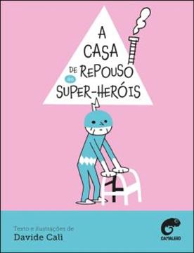 Imagem de A CASA DE REPOUSO DOS SUPER-HEROIS