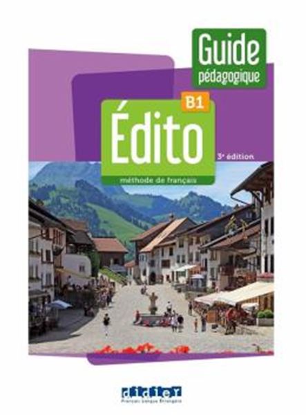 Picture of EDITO B1 - GUIDE PEDAGOGIQUE - 3EME ED.