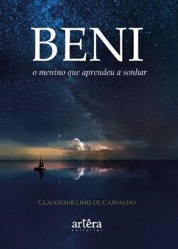 Imagem de BENI, O MENINO QUE APRENDEU A SONHAR