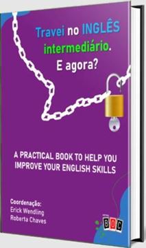 Imagem de TRAVEI NO INGLÊS INTERMEDIÁRIO. E AGORA?
