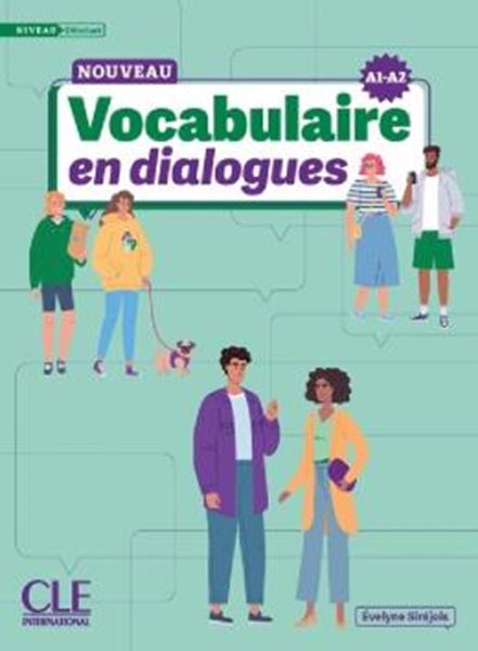 Picture of NOUVEAU VOCABULAIRE EN DIALOGUES - NIVEAU DEBUTANT A1-A2