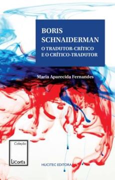 Imagem de BORIS SCHNAIDERMAN: O TRADUTOR-CRITICO E O CRITICO-TRADUTOR