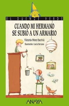 Imagem de CUANDO MI HERMANO SE SUBIO A UN ARMARIO