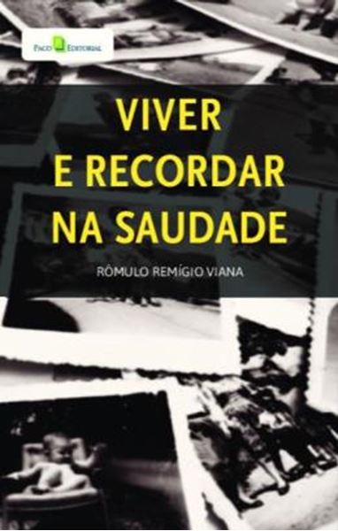 Picture of VIVER E RECORDAR NA SAUDADE
