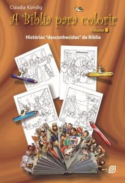 Imagem de A BIBLIA PARA COLORIR - HISTORIAS "DESCONHECIDAS" DA BIBLIA - VOLUME 8