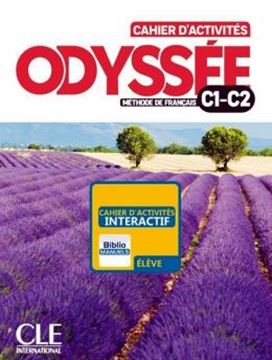 Imagem de ODYSSEE C1-C2 - CAHIER D´ACTIVITES VERSION NUMERIQUE BIBLIOMANUELS