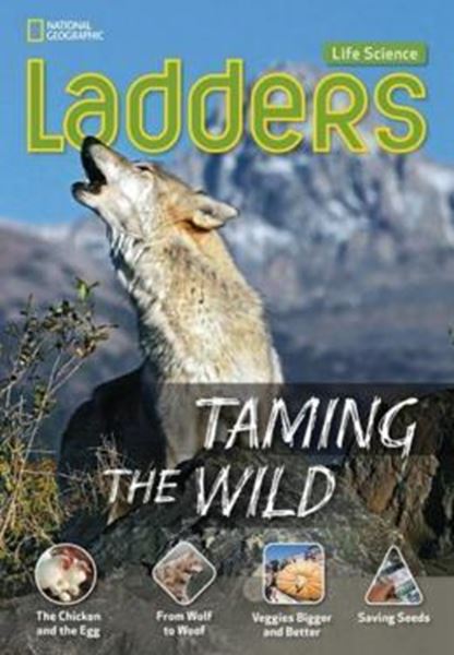 Picture of TAMING THE WILD (ON-LEVEL; LIFE SCIENCE)