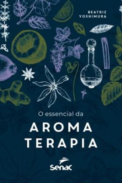 Picture of O ESSENCIAL DA AROMATERAPIA