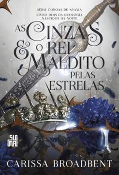 Imagem de AS CINZAS E O REI MALDITO PELAS ESTRELAS