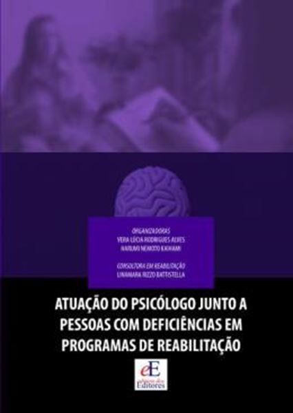 Picture of ATUACAO NO PSICOLOGO JUNTO A PESSOAS COM DEFICIENCIAS EM PROGRAMAS DE REABILITACAO