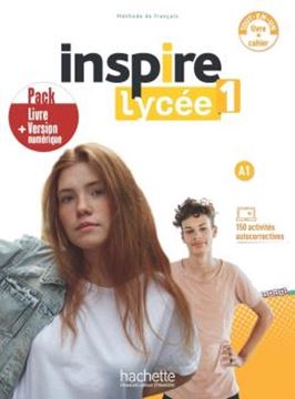 Imagem de INSPIRE LYCEE 1 (A1) - PACK LIVRE DE L´ELEVE + CAHIER D´ACTIVITES + VERSION NUMERIQUE