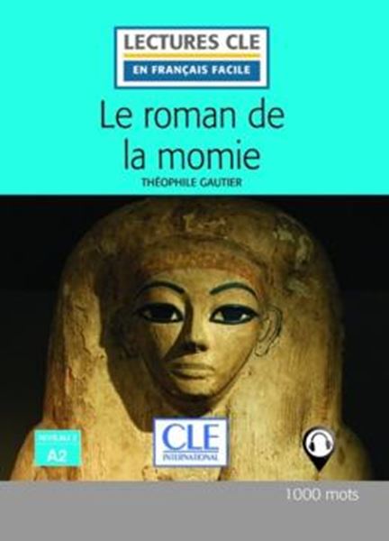 Picture of LE ROMAN DE LA MOMIE - NIVEAU A2 - LIVRE + AUDIO TELECHARGEABLE - 2EME ED.