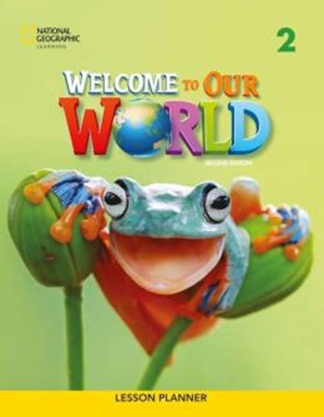 Picture of WELCOME TO OUR WORLD 2 LESSON PLANNER - BRITISH - 2ND ED