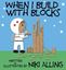 Imagem de WHEN I BUILD WITH BLOCKS