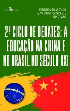 Imagem de 2ªCICLO DE DEBATES - A EDUCACAO NA CHINA E NO BRASIL NO SECULO XXI