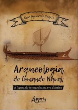 Imagem de ARQUEOLOGIA DO COMANDO NAVAL