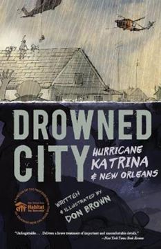 Imagem de DROWNED CITY - HURRICANE KATRINA AND NEW ORLEANS - HURRICANE KATRINA AND NEW ORLEANS - A GRAPHIC NOVEL 