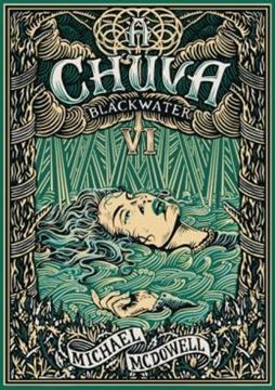 Imagem de A CHUVA - BLACKWATER - LIVRO 6