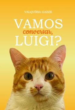 Imagem de VAMOS CONVERSAR, LUIGI?