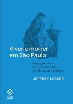 Imagem de VIVER E MORRER EM SAO PAULO