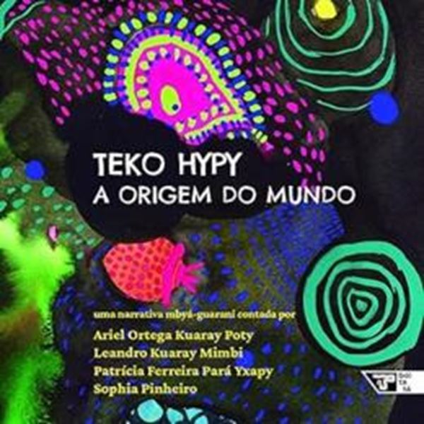 Picture of TEKO HYPY - A ORIGEM DO MUNDO