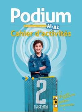 Imagem de PODIUM 2 (A1/A2) - CAHIER D´ACTIVITES + PARCOURS DIGITAL