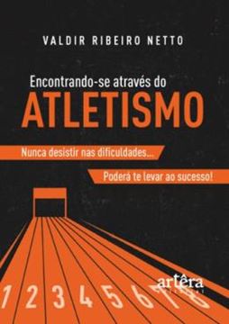 Imagem de ENCONTRANDO-SE ATRAVES DO ATLETISMO