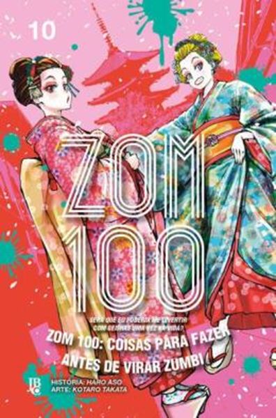 Picture of ZOM 100 - COISAS PARA FAZER ANTES DE VIRAR ZUMBI VOL. 10