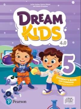 Imagem de DREAM KIDS 4.0 - STUDENT´S BOOK AND WORKBOOK  5 - WITH DIGITAL RESOURCES - PEARSON ENGLISH PORTAL - 4TH ED