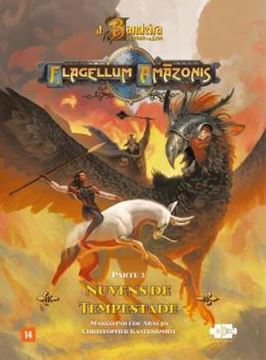 Imagem de A BANDEIRA DO ELEFANTE E DA ARARA - FLAGELLUM AMAZONIS 3 - NUVENS DE TEMPESTADE