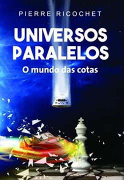 Imagem de UNIVERSOS PARALELOS - O MUNDO DAS COTAS