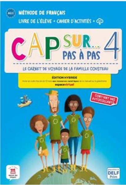 Picture of CAP SUR PAS A PAS - LIVRE DE LELEVE + CAHIER DACTIVITES-4 - EDITION HYBRIDE