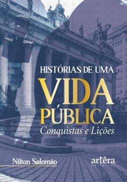 Imagem de HISTORIAS DE UMA VIDA PUBLICA - CONQUISTAS E LICOES
