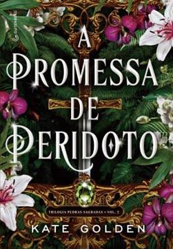 Imagem de A PROMESSA DE PERIDOTO - TRILOGIA PEDRAS SAGRADAS VOL. 2 - (ROMANTASIA SUCESSO NO TIKTOK)