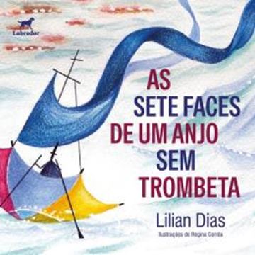 Imagem de AS SETE FACES DE UM ANJO SEM TROMBETA