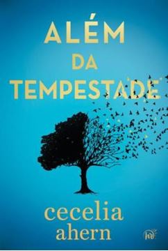 Imagem de ALEM DA TEMPESTADE - UM DRAMA ENVOLVENTE SOBRE AUTODESCOBERTA DA AUTORA BEST-SELLER DE “P.S. EU TE AMO”