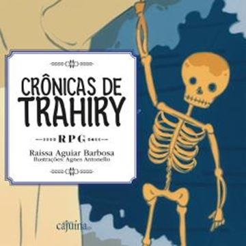 Imagem de CRONICAS DE TRAHIRY - RPG