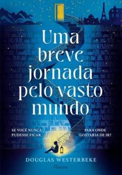 Imagem de UMA BREVE JORNADA PELO VASTO MUNDO