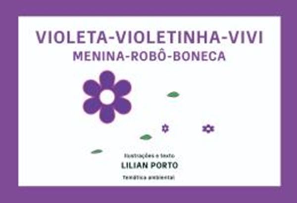 Picture of VIOLETA - VIOLETINHA - VIVI - MENINA - ROBO - BONECA