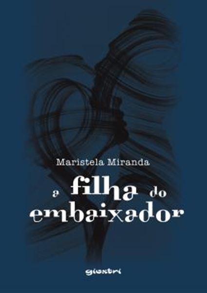 Picture of A FILHA DO EMBAIXADOR
