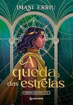 Imagem de A QUEDA DAS ESTRELAS (TRILOGIA CORPOS CELESTES, LIVRO 2) - (SUCESSO NO TIKTOK)