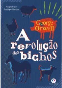 Imagem de A REVOLUCAO DOS BICHOS (ADAPTADO)