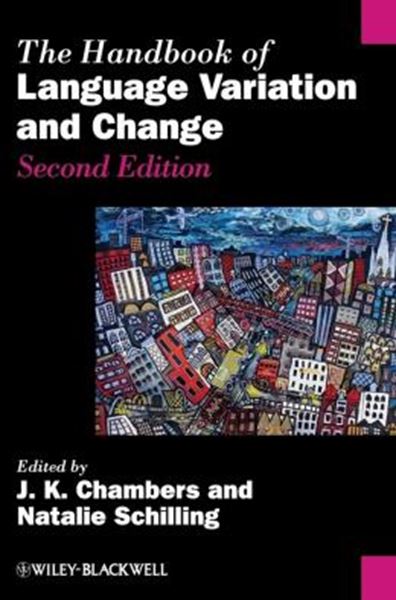 Picture of THE HANDBOOK OF LANGUAGE VARIATION AND CHANGE - 2ND ED.