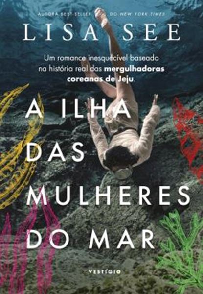 Picture of A ILHA DAS MULHERES DO MAR - UM ROMANCE INESQUECIVEL BASEADO NA HISTORIA REAL DAS MERGULHADORAS COREANAS DE JEJU