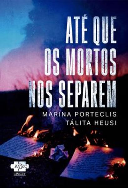 Picture of ATE QUE OS MORTOS NOS SEPAREM