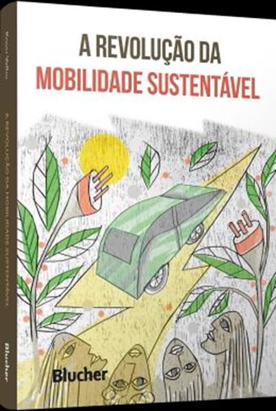 Picture of A REVOLUCAO DA MOBILIDADE SUSTENTAVEL