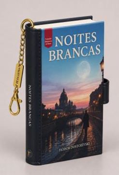 Imagem de BOOK CHARM - NOITES BRANCAS - LIVRO CHAVEIRO - VOL. 2 - 2ª ED