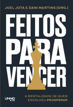 Imagem de FEITOS PARA VENCER - A MENTALIDADE DE QUEM ESCOLHER PROSPERAR